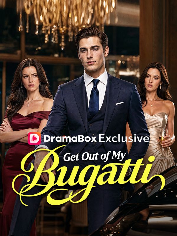 Get Out of My Bugatti poster