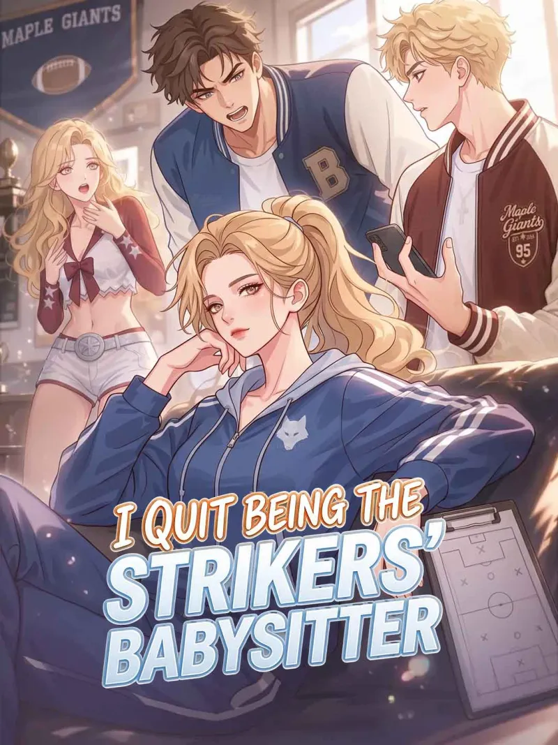 Gorogoro catalog cover for I Quit Being the Strikers' Babysitter