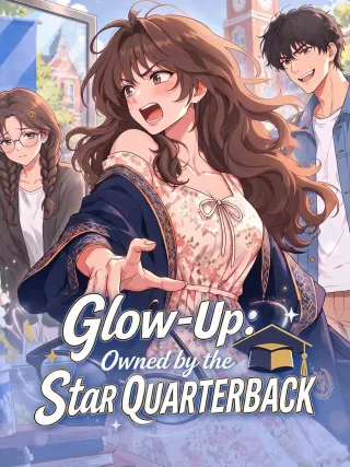 Poster for Glow-Up: Owned by the Star Quarterback